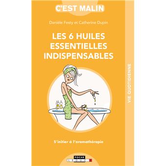 Les 6 huiles essentielles indispensables de Danièle Festy